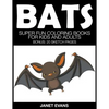 Bats: Super Fun Coloring Books for Kids and Adults (Bonus: 20 Sketch Pages) - Paperback