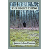 The Right Thing - Paperback