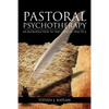 Pastoral Psychotherapy: An Introduction to the Clinical Practice - Paperback