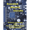 Essential Electric Circuits: Analysis and Design with Practical Considerations and Applications - Paperback