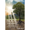 Root Therapy: Short Stories of Deep Inner Healing - Paperback