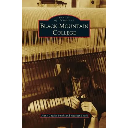 Black Mountain College - Hardcover