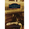 Black Mountain College - Hardcover
