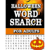 Halloween Word Search For Adults: Large Print Word Search Book For Adults Find Puzzles with Pictures And Answer Keys Spooky Halloween Activity Book - Paperback