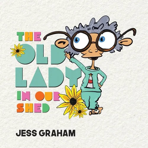 The Old Lady in Our Shed - Paperback
