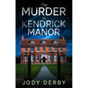 The Murder at Kendrick Manor - Paperback
