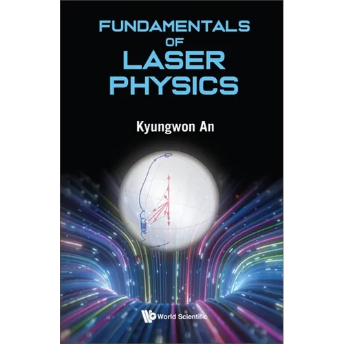 Fundamentals of Laser Physics - Hardcover