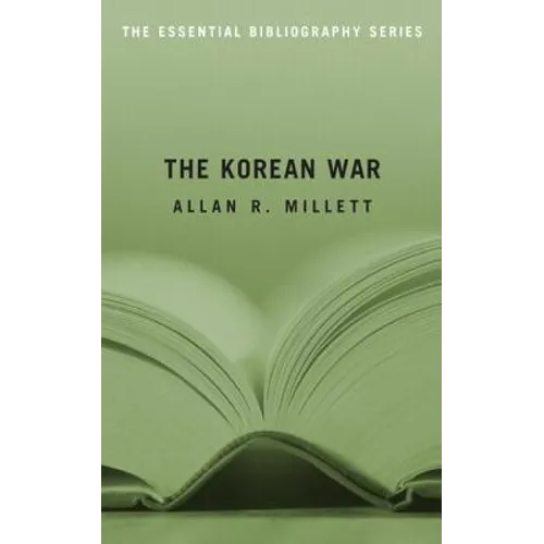 The Korean War: The Essential Bibliography - Paperback