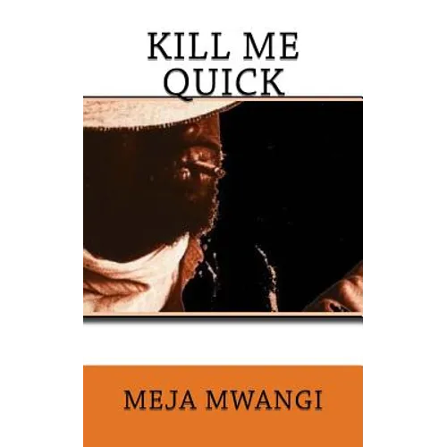 Kill Me Quick - Paperback