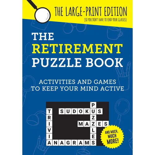 The Retirement Puzzle Book: Activities and Games to Keep Your Mind Active - Paperback