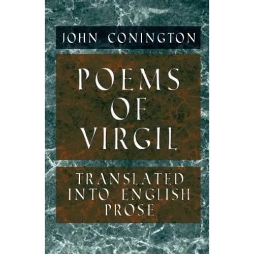 Poems of Virgil - Translated into English Prose - Paperback