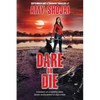 Dare Or DIe: A Dog Lover's Crime Thriller Suspense - Paperback