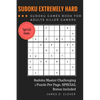 SUDOKU Advance: Extremely Hard Puzzle Sudoku Games Book for Adults Killer Gamers - Paperback