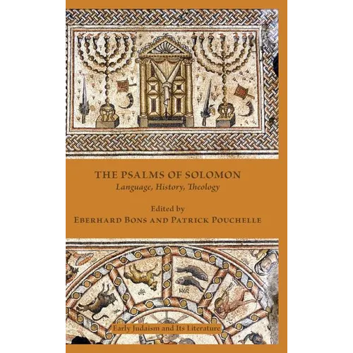 The Psalms of Solomon: Language, History, Theology - Hardcover