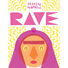 Rave - Hardcover