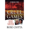Cruel Games: A Brilliant Professor, a Loving Mother, a Brutal Murder - Paperback