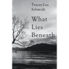 What Lies Beneath - Paperback