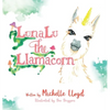 LunaLu the Llamacorn - Hardcover
