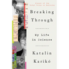 Breaking Through: My Life in Science - Paperback