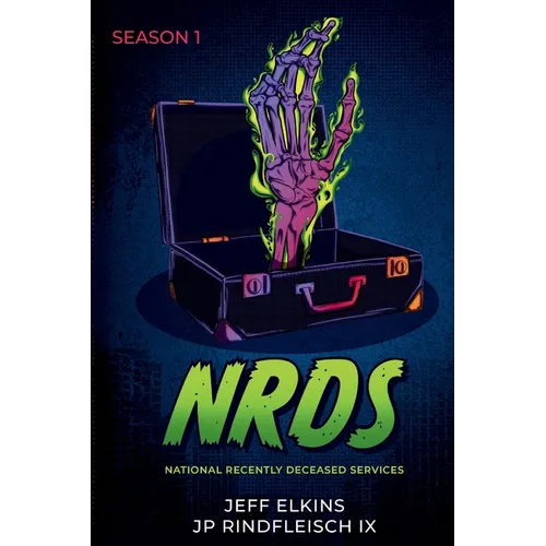 Nrds: National Recently Deceased Services (NRDS Season 1) - Paperback