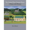 The Colonel Peter Vroman House: A House with History - Hardcover