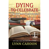 Dying to Celebrate - Paperback
