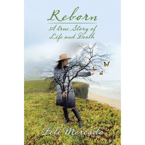 Reborn: A True Story of Life and Death - Paperback