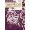 Cities of Ladies: Beguine Communities in the Medieval Low Countries, 12-1565 - Paperback