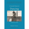 A Second Chance at Dancing - Hardcover