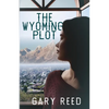 The Wyoming Plot - Paperback