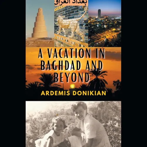 A Vacation in Baghdad and Beyond - Paperback