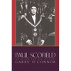 Paul Scofield: An Actor for All Seasons - Hardcover