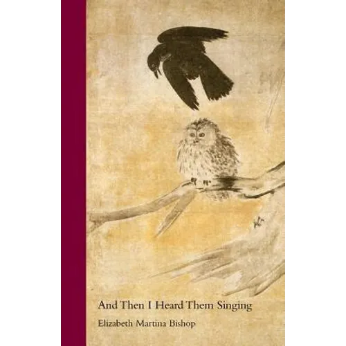 And Then I Heard Them Singing - Paperback