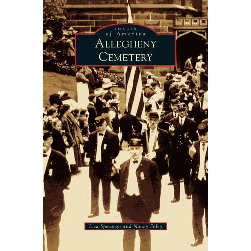 Allegheny Cemetery - Hardcover