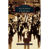 Allegheny Cemetery - Hardcover