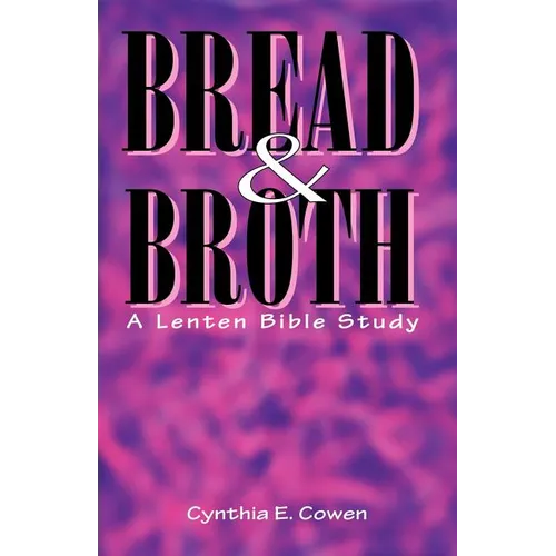 Bread and Broth - Paperback