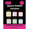 6 Different Jigsaw Sudoku Variants: irregular Sudoku puzzles for adults (easy to hard) - Paperback