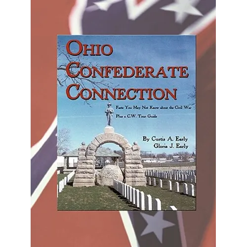 Ohio Confederate Connection: Facts You May Not Know about the Civil War - Paperback