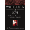 With Cords of Love: A Wesleyan Response to Religious Pluralism - Paperback