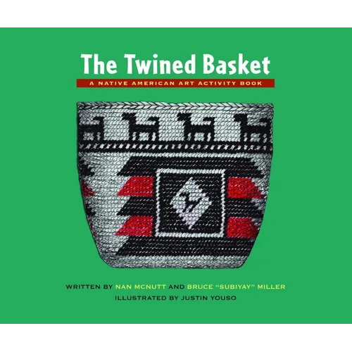 The Twined Basket: A Native American Art Activity Book - Paperback