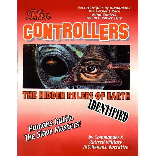The Controllers: The Rulers Of Earth Identified - Paperback