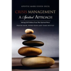 Crisis Management: A Spiritual Approach - Paperback