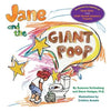 Jane and the Giant Poop - Paperback