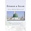 Ziyarah & Salam: Visit to Madinah Munawwarah & 40 Salwat on our beloved Nabi Sayyidina Muhammad( PBUH ) - Paperback
