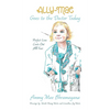 Ally-Mae Goes to the Doctor Today: Perfect Love Casts Out All Fear - Hardcover