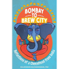 Bombay to Brew City: Reflections of a Cheesehead from India - Paperback