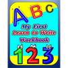 My First Learn to Write Workbook: Letters and Numbers Learning to Trace & Handwriting Practice Book For Kids, Workbook for preschool kindergarten, Pen - Paperback