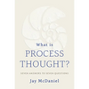 What Is Process Thought? - Paperback