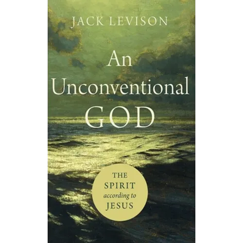 Unconventional God - Hardcover