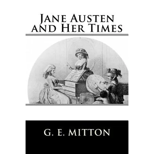 Jane Austen and Her Times - Paperback